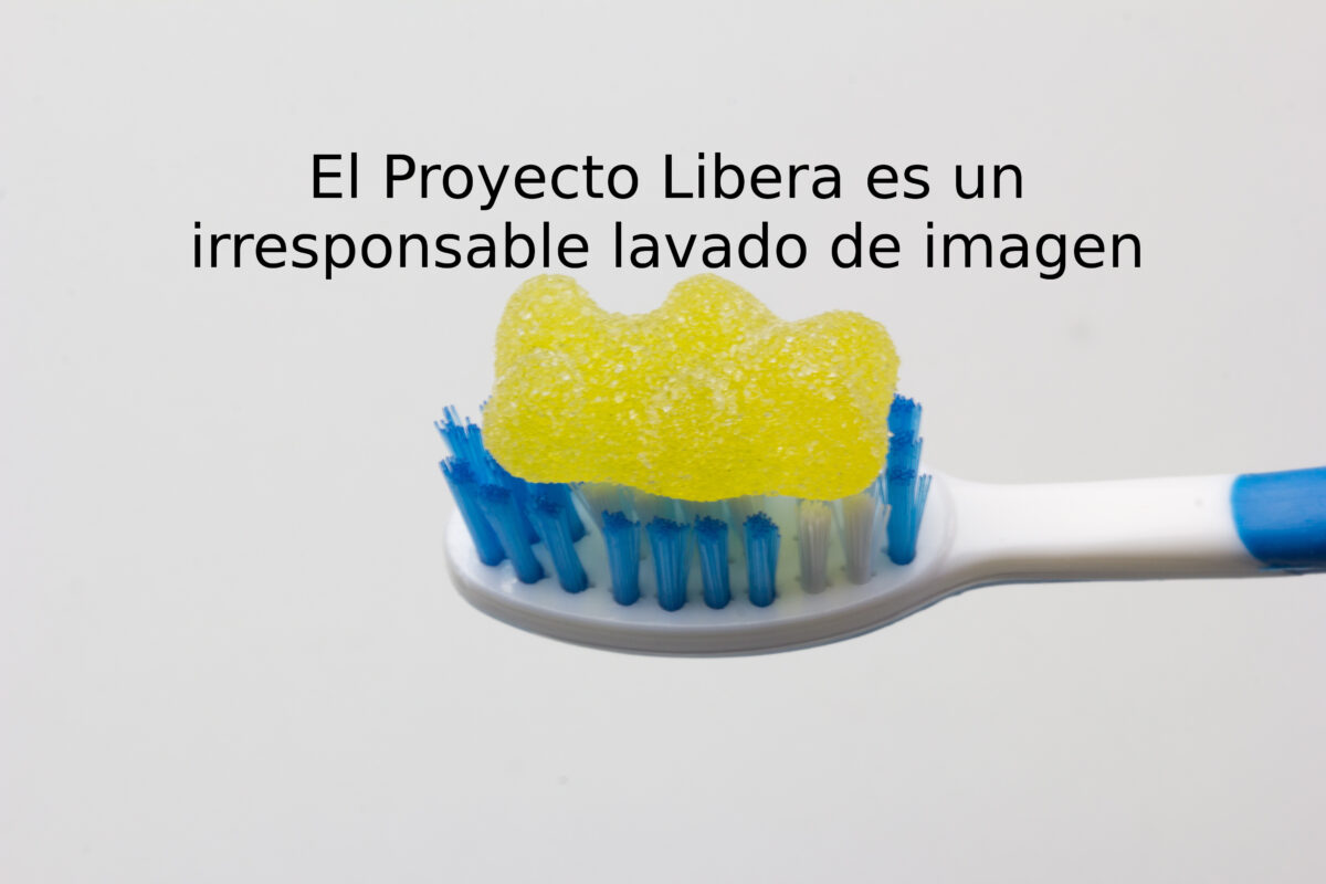 El Proyecto Libera es un irresponsable lavado de imagen #greenwashing